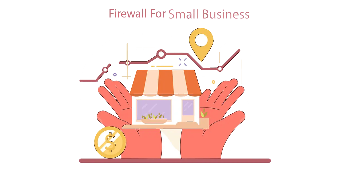 Small business firewall